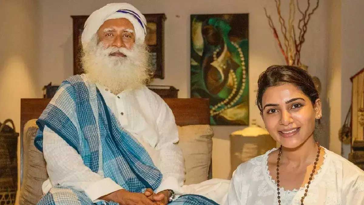 Sadguru reportedly fixing marriage for Samantha 